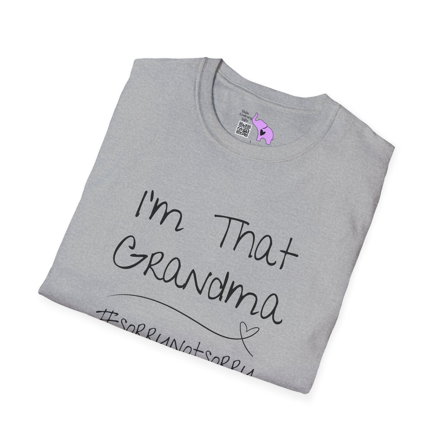 I'm That Grandma #sorrynotsorry Adult T-shirt