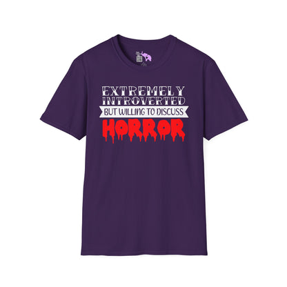 Extremely Introverted But Willing To Discuss Horror Adult T-shirt