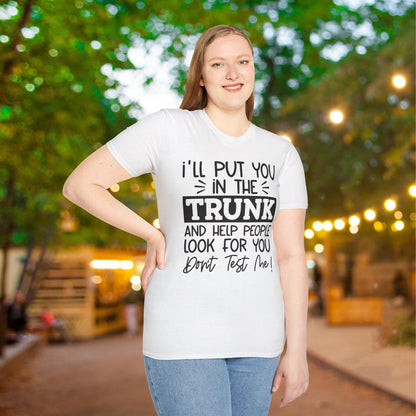 Don't Test Me Adult T-shirt