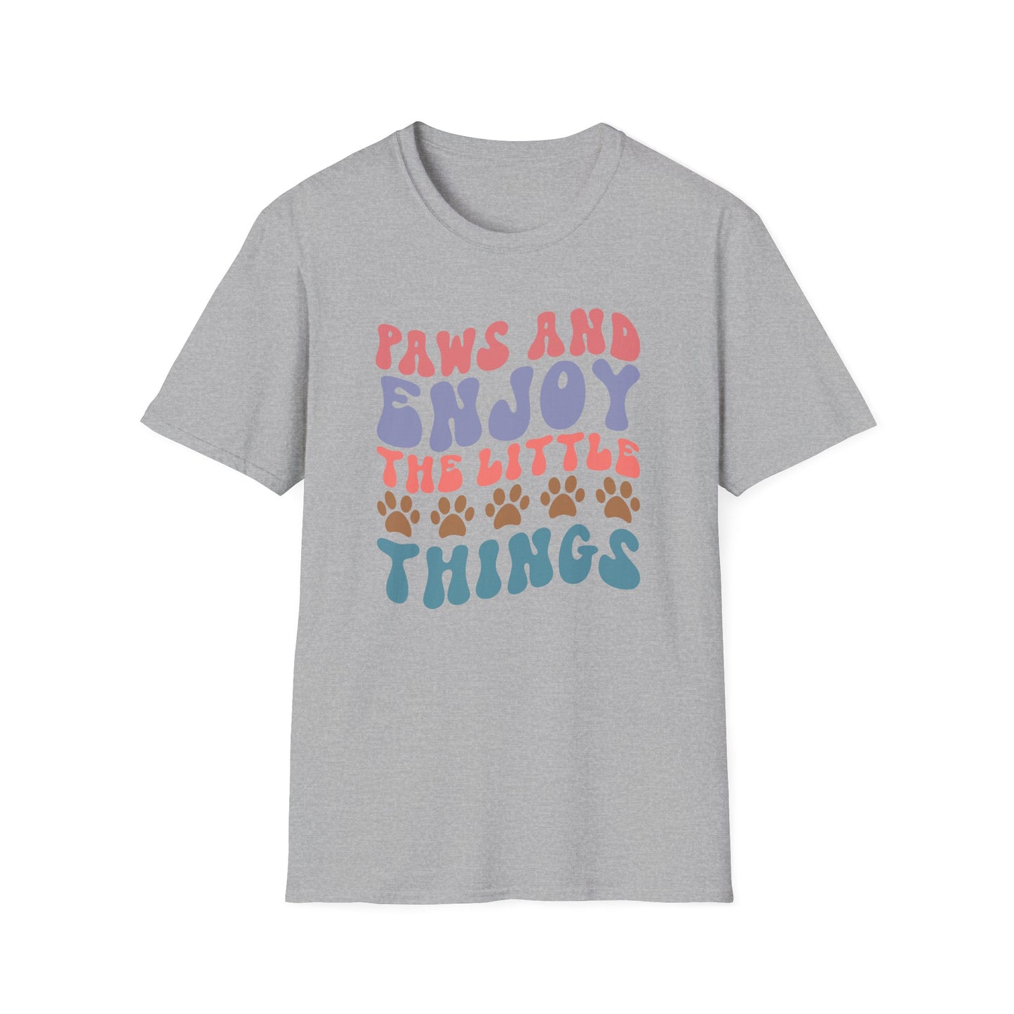 Paws And Enjoy The Little Things Adult T-shirt