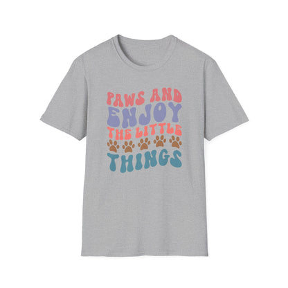 Paws And Enjoy The Little Things Adult T-shirt