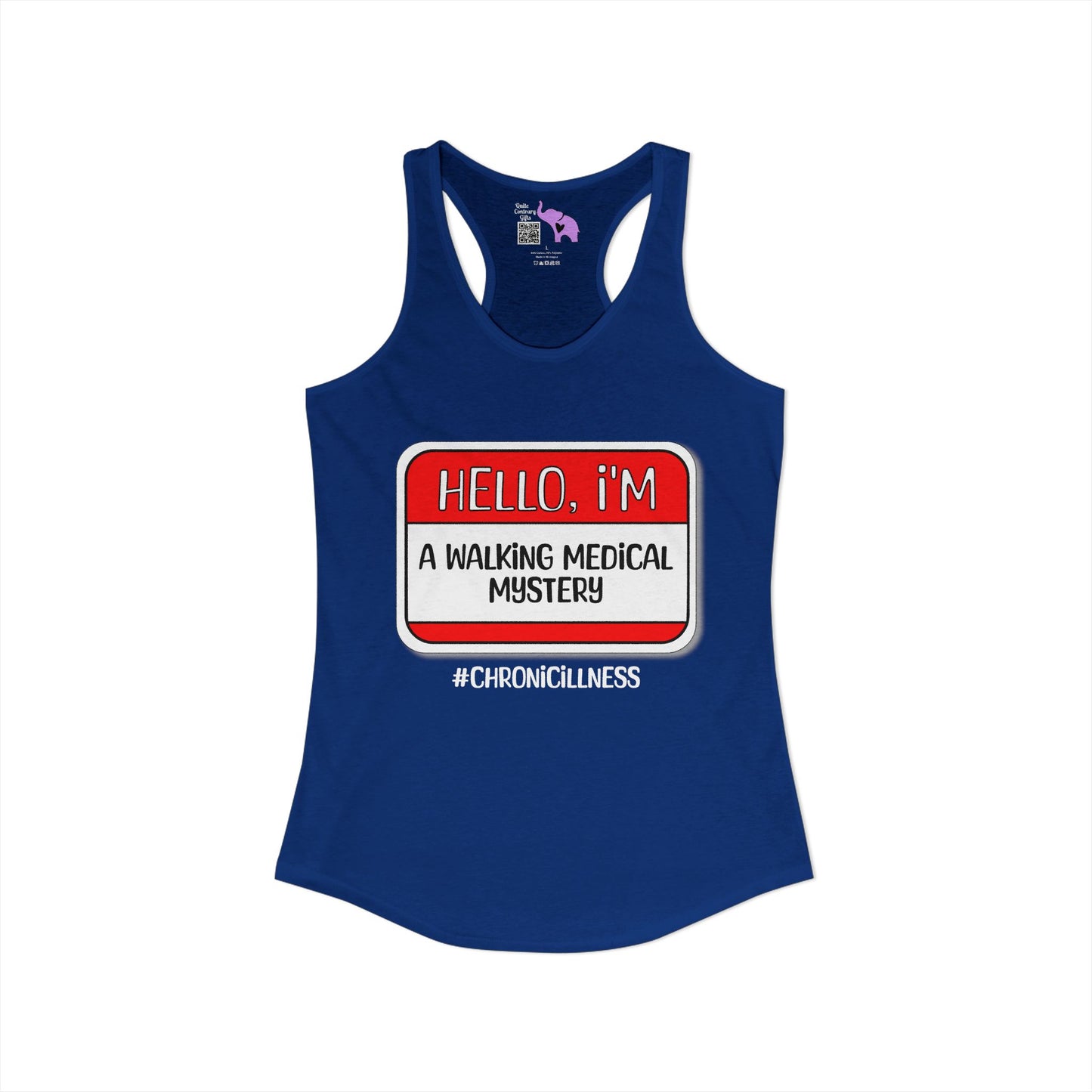 Hello, I'm A Walking Medical Mystery Women's Ideal Racerback Tank