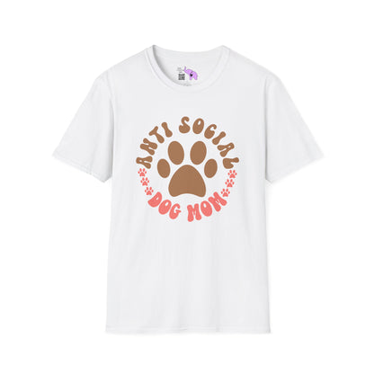 AntiSocial Dog Mom Adult T-shirt