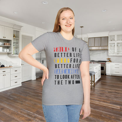 ""Think For A Better Life Work For A Better Life Take a Break to Look After The Two Adult T-shirt
