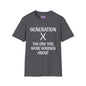 Generation X The One You Were Warned About Adult T-shirt