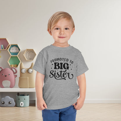 Promoted to Big Sister (Script) Toddler Tee