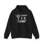 I Don't Sweat I Shine Heavy Blend™ Hooded Sweatshirt