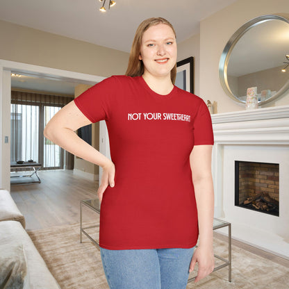 Not Your Sweetheart Adult T-shirt