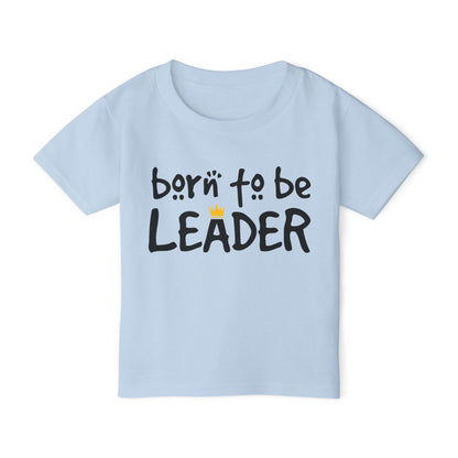 Born To Be Leader Heavy Cotton™ Toddler T-shirt