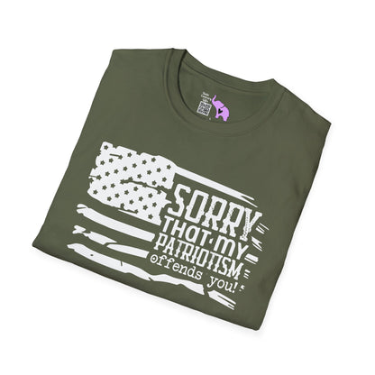 Sorry That My Patriotism Offends You Adult T-Shirt