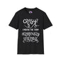Crazy? I Prefer The Term Hilariously Unstable Adult T-shirt