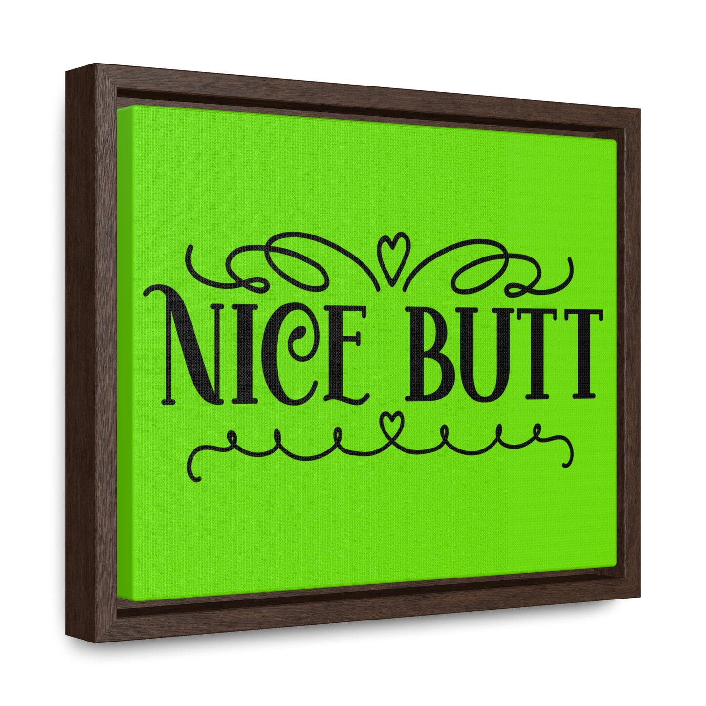 Nice Butt Canvas Wraps, Horizontal Frame