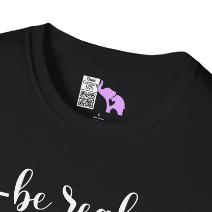 Be Real Not Perfect Adult T-shirt