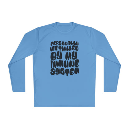 Personally Victimized By My Immune System Adult Long Sleeve Tee