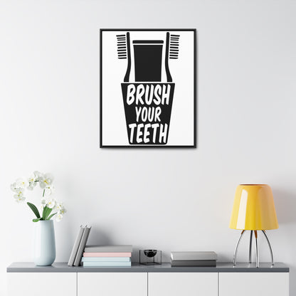 Brush Your Teeth Canvas Wraps, Vertical Frame