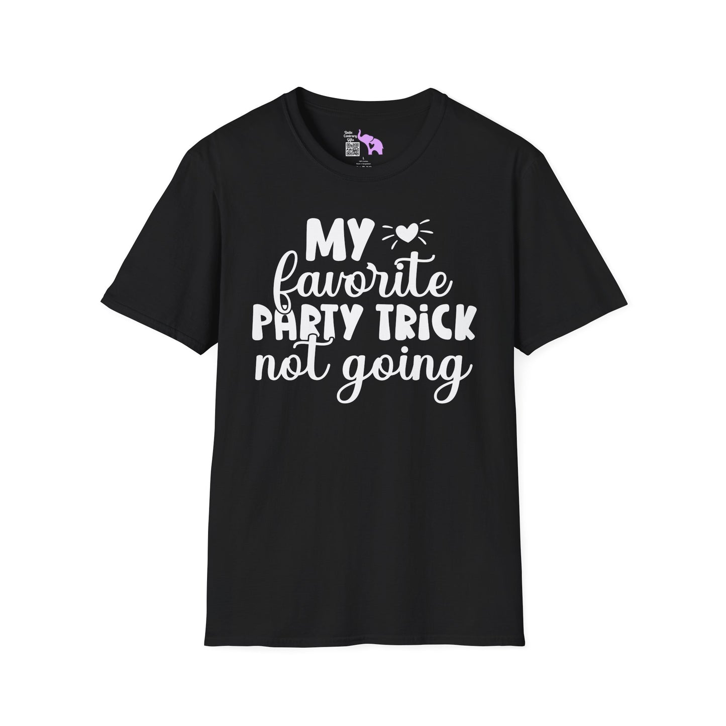 My Favorite Party Trick Not Going Adult T-shirt