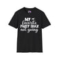 My Favorite Party Trick Not Going Adult T-shirt