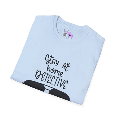 Stay At Home Detective Adult T-shirt