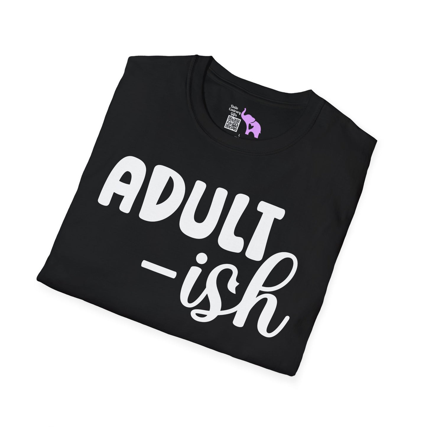 Adult-ish Adult T-shirt