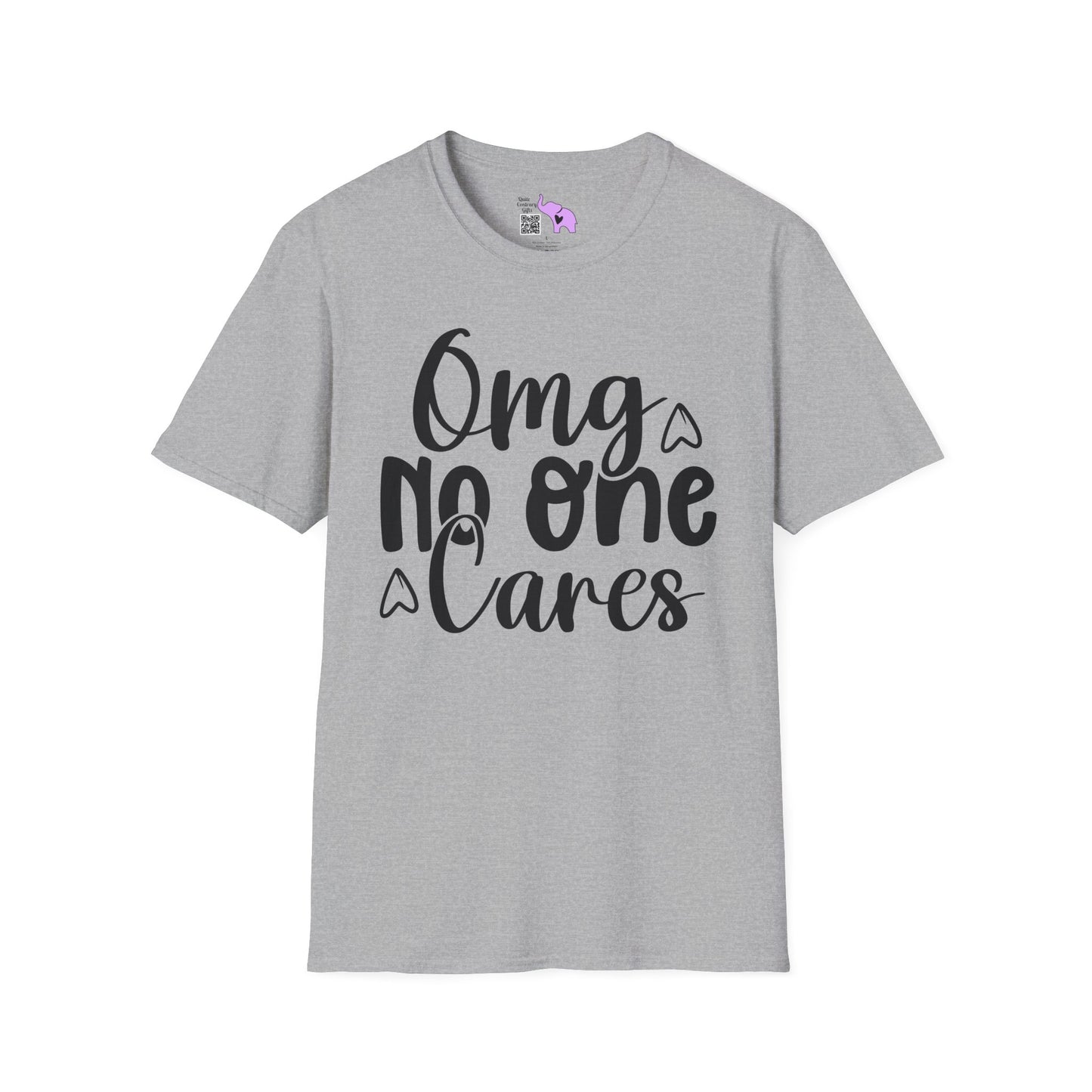 OMG No One Cares Adult T-shirt