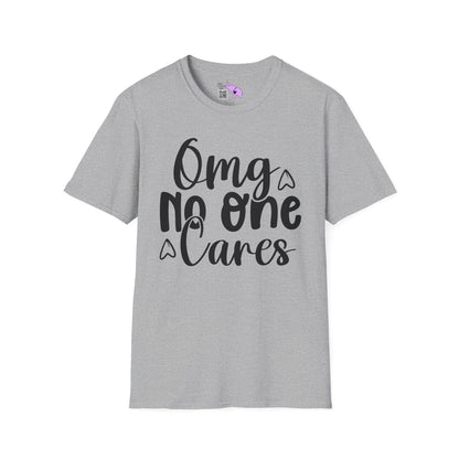 OMG No One Cares Adult T-shirt