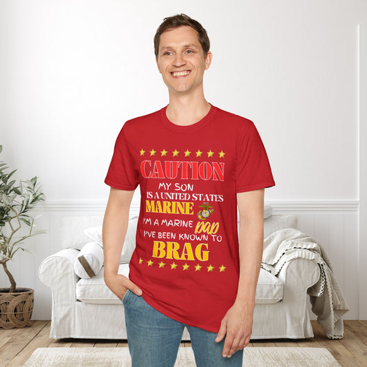 Caution My Son is a US Marine I've Been Known to Brag (Dad) Adult Softstyle T-Shirt