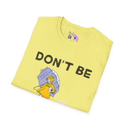 Don't Be Salty  T-shirt