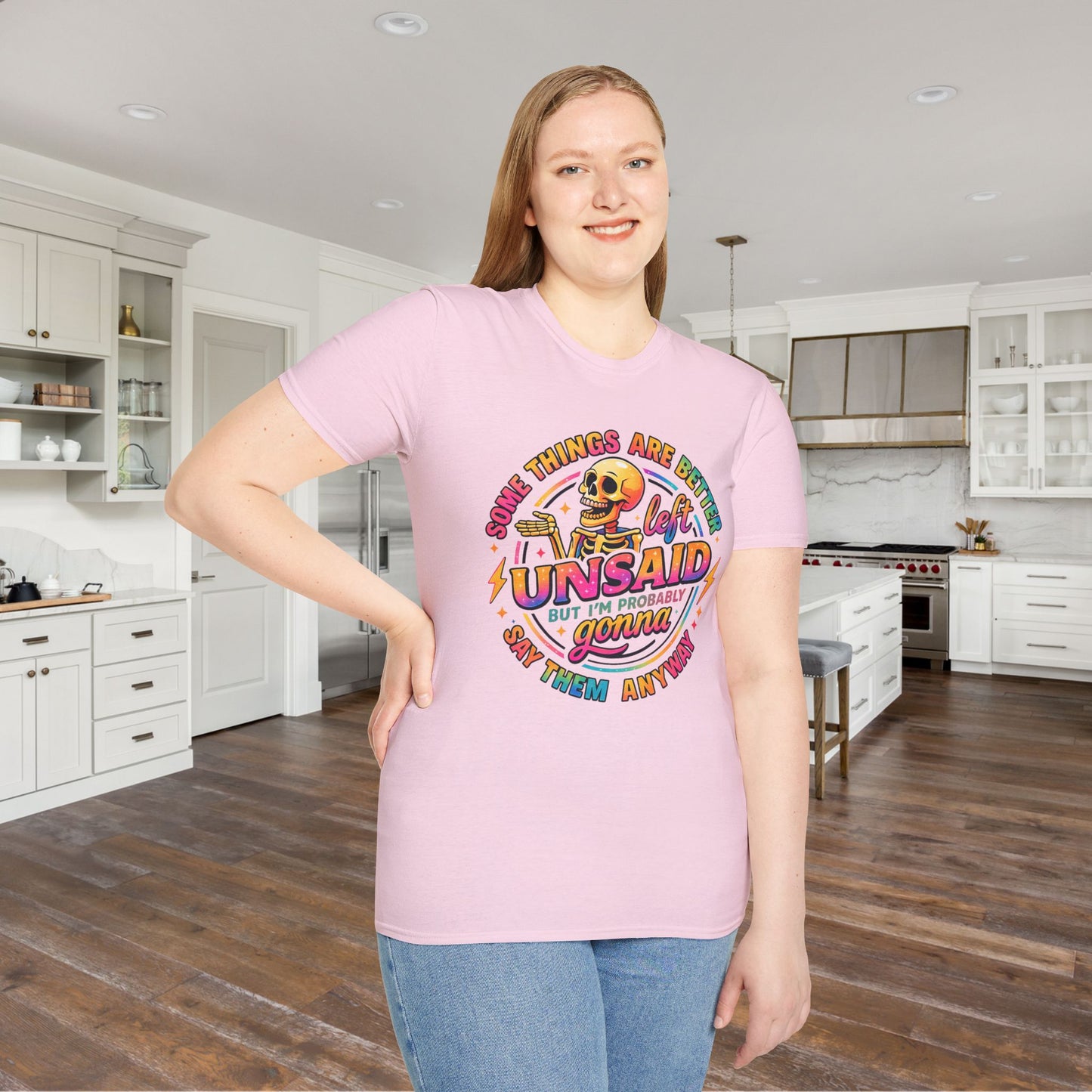 Some Things Are Better Left Unsaid But I'm Probably Gonna Say Them Anyway Adult T-shirt