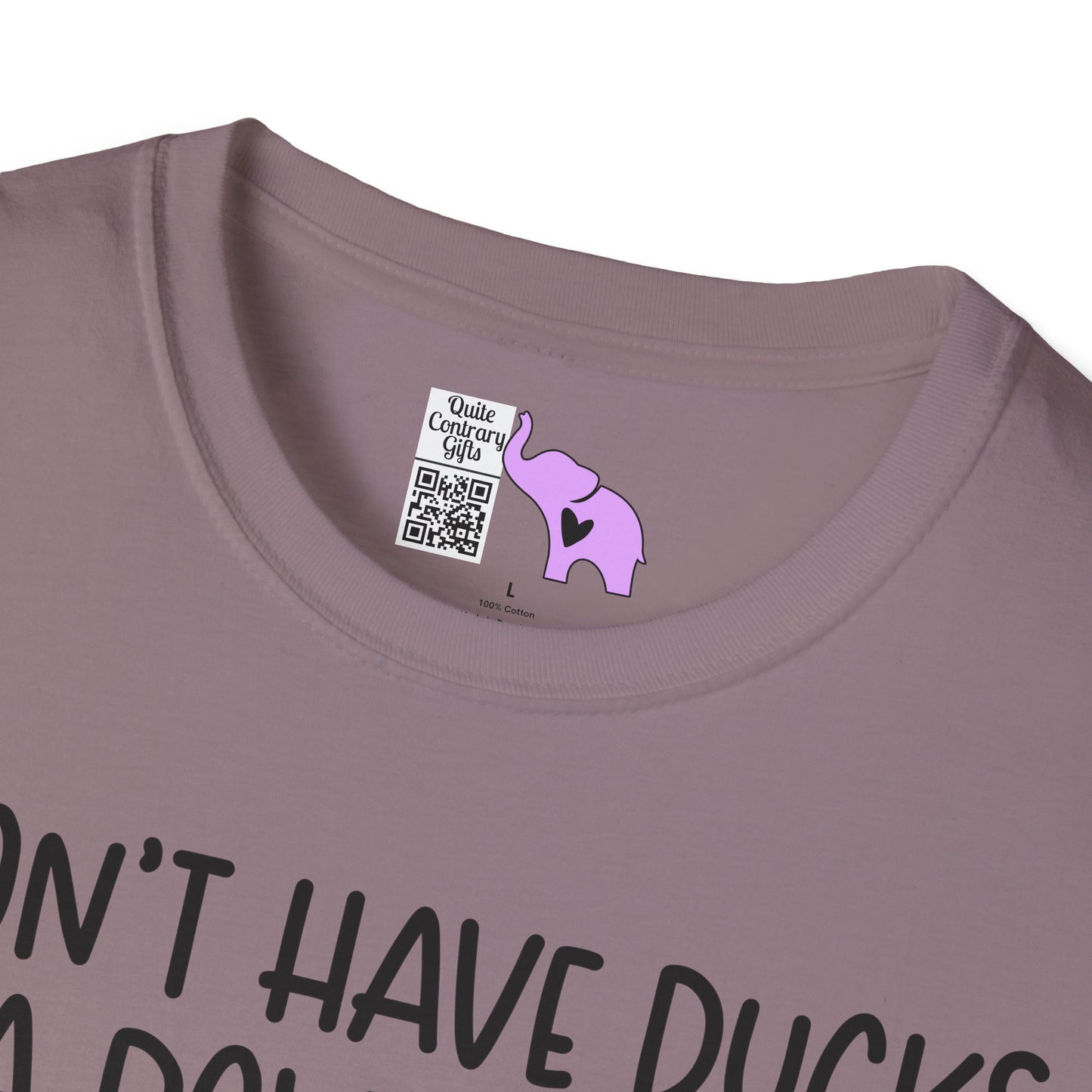 I Don't Have Ducks or a Row... Adult T-shirt