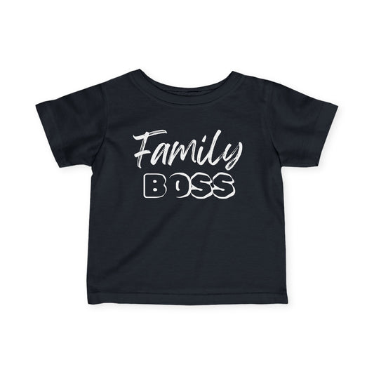 Family Boss Infant T-Shirt