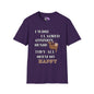 I Wish I Lacked Common Sense, They All Seem So Happy T-shirt