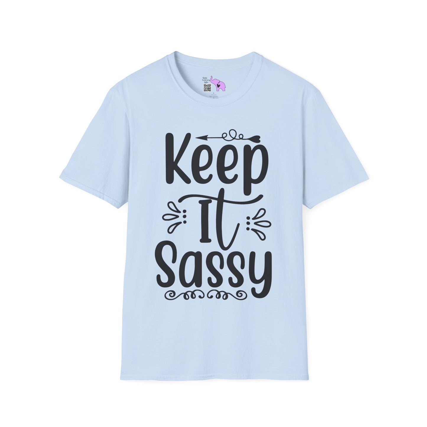 Keep It Sassy Adult T-shirt