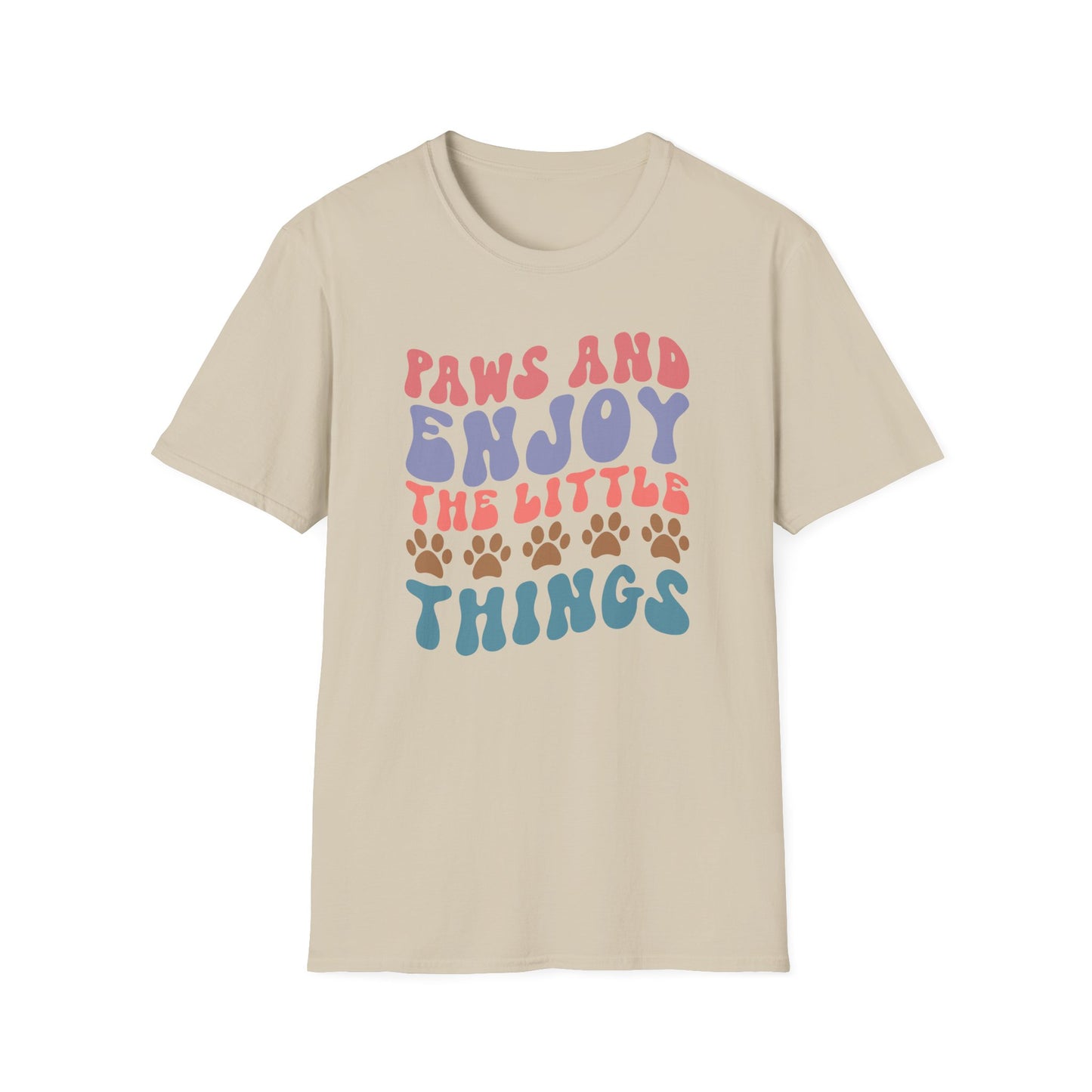 Paws And Enjoy The Little Things Adult T-shirt