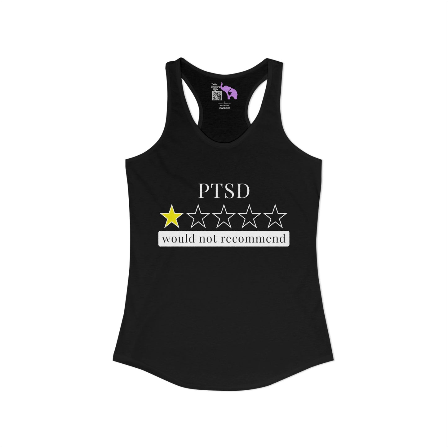 PTSD 1 Star Would Not Recommend Women's Ideal Racerback Tank