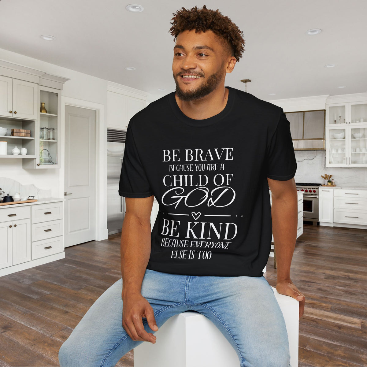 Be Brave Because You Are A Child of God Adult T-shirt