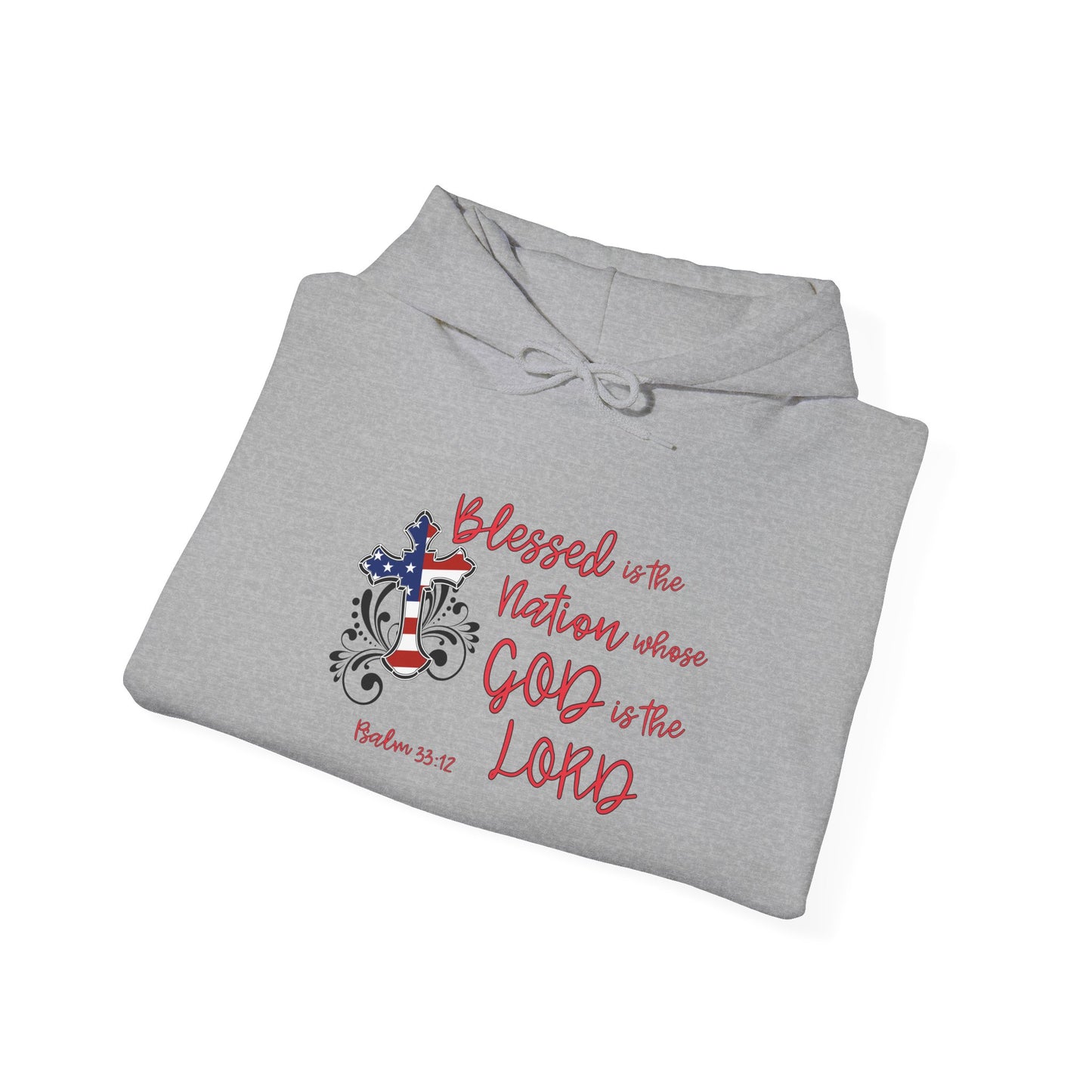 Blessed Is The Nation Whose God Is The Lord Heavy Blend™ Hooded Sweatshirt