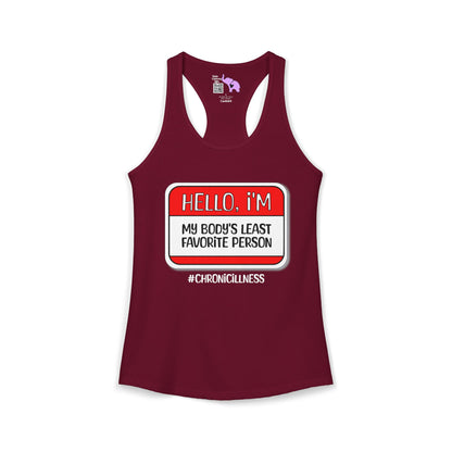 Hello, I'm My Body's Least Favorite Person Women's Ideal Racerback Tank