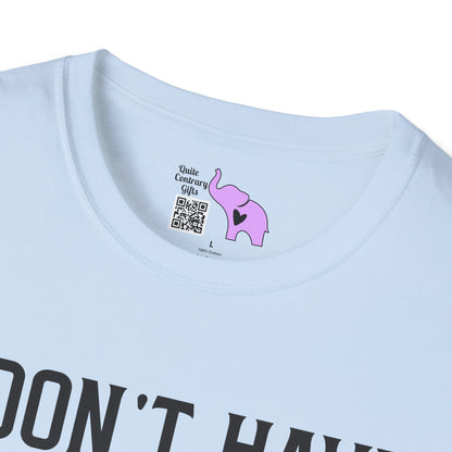 I Don't Have Superpowers But I'm A Dad That's Pretty Close Adult T-shirt