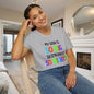 My God is So Big, So Strong, & So Mighty Adult T-shirt