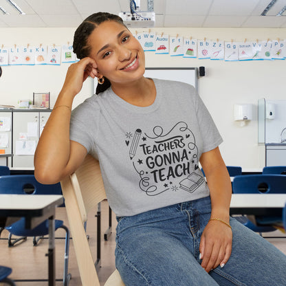 Teachers Gonna Teach Adult T-shirt