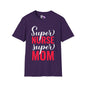 Super Nurse Super Mom Adult T-shirt