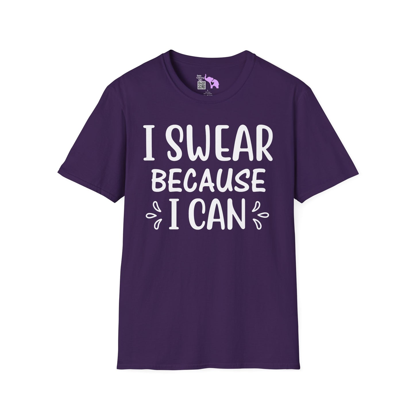 I Swear Because I Can Adult T-shirt