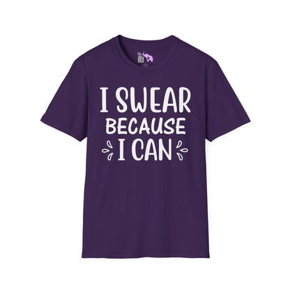 I Swear Because I Can Adult T-shirt