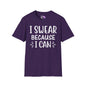 I Swear Because I Can Adult T-shirt