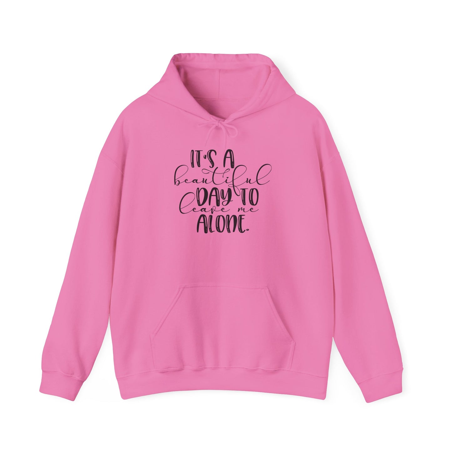 It's A Beautiful Day To Leave Me Alone Adult Heavy Blend™ Hoodie