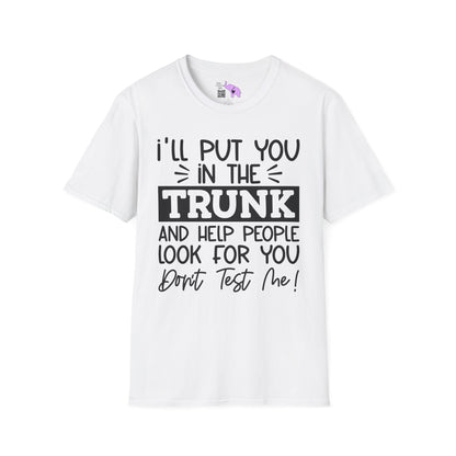 Don't Test Me Adult T-shirt