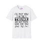 Don't Test Me Adult T-shirt