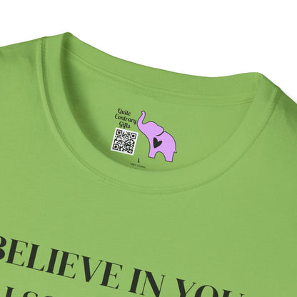 I Believe In You. I Also Believe In Aliens So Don't Get Too Excited Adult T-shirt