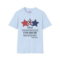 Evil is Powerless if the Good are Unafraid (Stars) Adult T-shirt