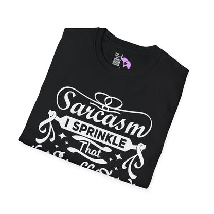 Sarcasm; I Sprinkle That Stuff On Everything Adult T-shirt